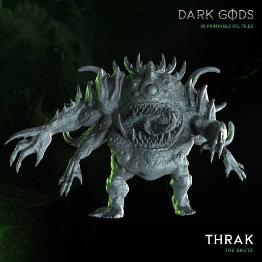 Thrak - Dark Gods - 32mm - D&D - pathfinder - tabletop - rpg - fantasy - miniature